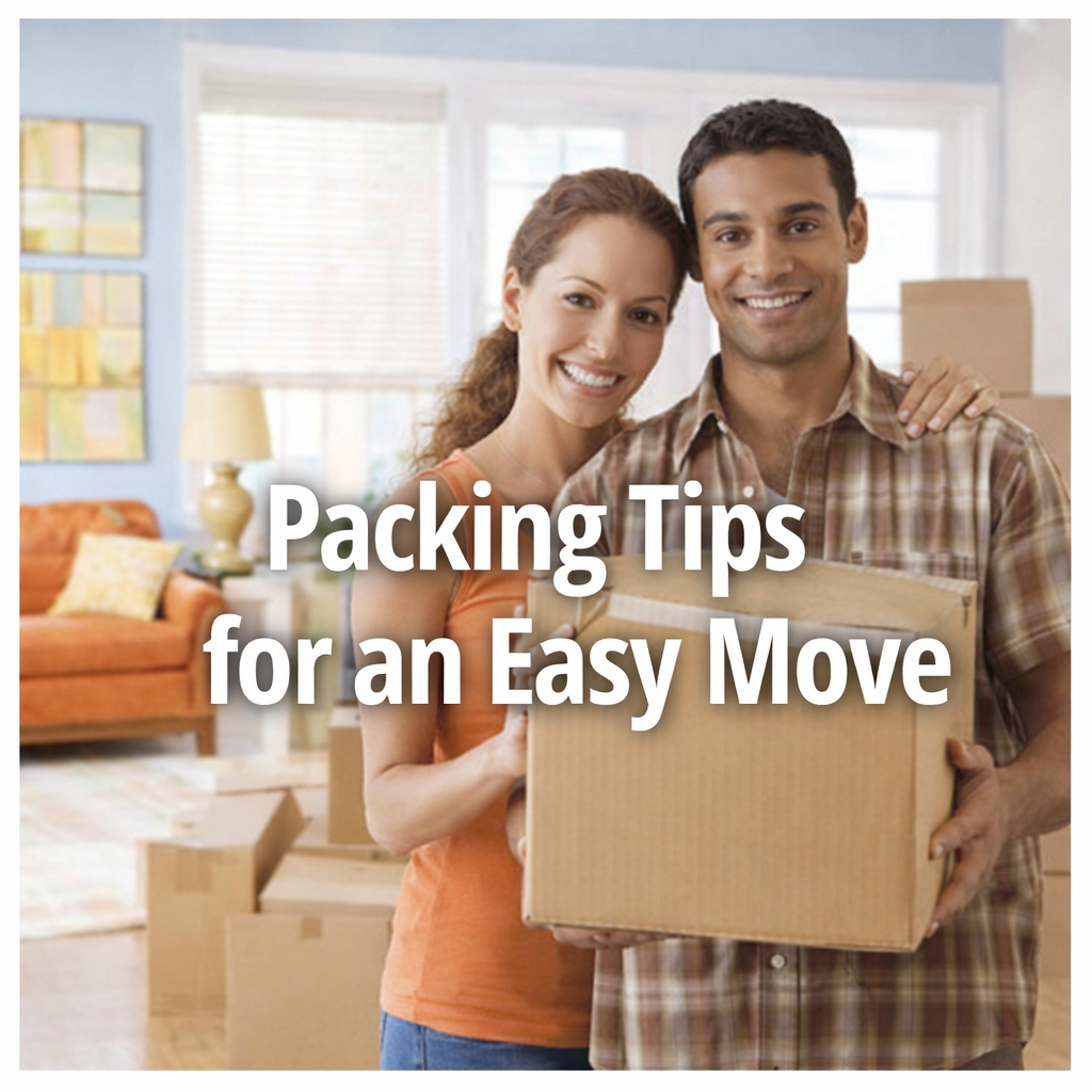 PACKING TIPS FOR AN EASY MOVE